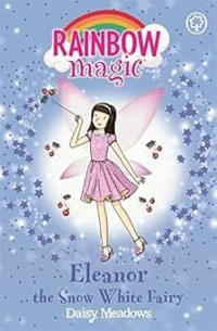 Image of RAINBOW MAGIC: FAIRYTALE FAIRIES: ELEANOR THE SNOW WHITE FAIRY