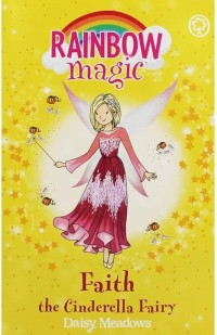 Image of RAINBOW MAGIC: FAIRYTALE FAIRIES: FAITH THE CINDERELLA FAIRY