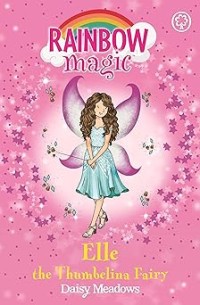 Image of RAINBOW MAGIC: STORYBOOK FAIRIES: ELLE THE THUMBELINA FAIRY