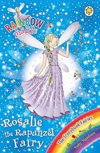 Image of RAINBOW MAGIC: STORYBOOK FAIRIES: ROSALIE THE RAPUNZEL FAIRY