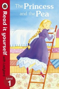 Image of READ IT YOURSELF LEVEL 2: THE PRINCESS AND THE PEA