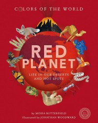 Image of Red Planet: Life in Our Deserts and Hot Spots