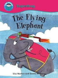 Image of START READING: SUPERFROG: THE FLYING ELEPHANT!