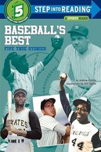 Image of STEP INTO READING STEP 5: BASEBALL'S BEST (FIVE TRUE STORIES)