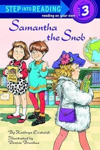Image of STEP INTO READING: SAMANTHA THE SNOB