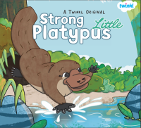 Image of Strong Little Platypus