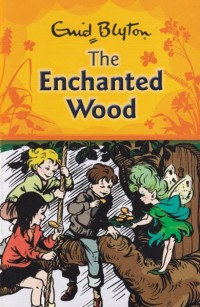 Image of THE ENCHANTED WOOD