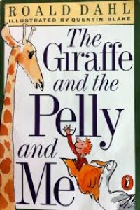 Image of THE GIRAFFE AND THE PELLY AND ME