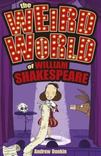 Image of THE WEIRD WORLD OF WILLIAM SHAKESPEARE