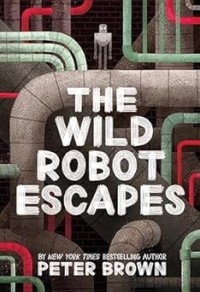 Image of THE WILD ROBOT ESCAPES
