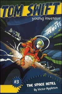 Image of TOM SWIFT YOUNG INVENTOR #3 THE SPACE HOTEL