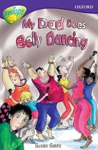 Image of TREETOPS: MY DAD DOES BELLY DANCING