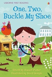 Image of USBORNE FIRST READING: ONE, TWO, BUCKLE MY SHOE