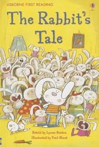 Image of USBORNE FIRST READING: THE RABBIT'S TALE