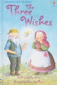 Image of USBORNE FIRST READING: THE THREE WISHES
