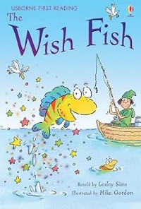 Image of USBORNE FIRST READING: THE WISH FISH