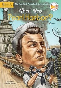 Image of WHAT WAS PEARL HARBOR?