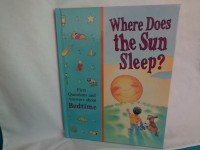 Image of WHERE DOES THE SUN SLEEP?