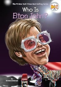 Image of WHO IS ELTON JOHN?