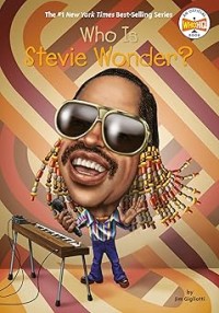 Image of WHO IS STEVIE WONDER?