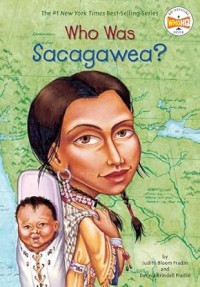 Image of WHO WAS SACAGAWEA?