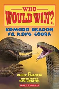 Image of WHO WOULD WIN?: KOMODO DRAGON VS. KING COBRA