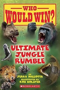 Image of WHO WOULD WIN?: ULTIMATE JUNGLE RUMBLE