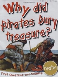 Image of WHY DID PIRATES BURY TREASURE? : FIRST QUESTION AND ANSWERS